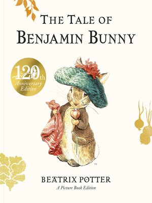 cover image of The Tale of Benjamin Bunny Picture Book